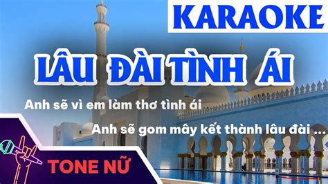 Karaoke Lâu Đài Tình Ái Remix Cực Hay Tone Nữ Beat Chuẩn Dễ Hát Nhất