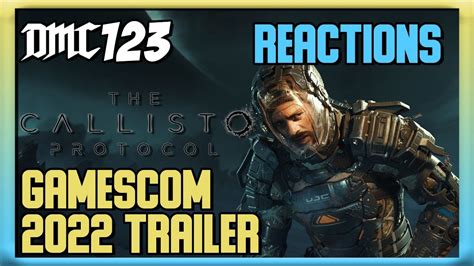 Reaction Callisto Protocol Gamescom Trailer YouTube