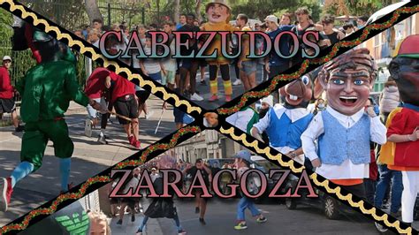 Resumen De Todos Los Cabezudos De Zaragoza Youtube