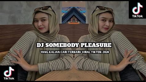 DJ SOMEBODY PLEASURE V3 FARRIJ RMX AZIZ HEDRA VIRAL TIK TOK TERBARU