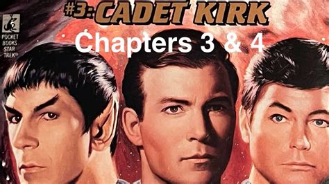 Starfleet Academy Cadet Kirk Chapters 3 And 4 Youtube