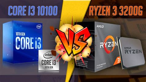 Ryzen 3 3200g Vs Core I3 10100 Youtube