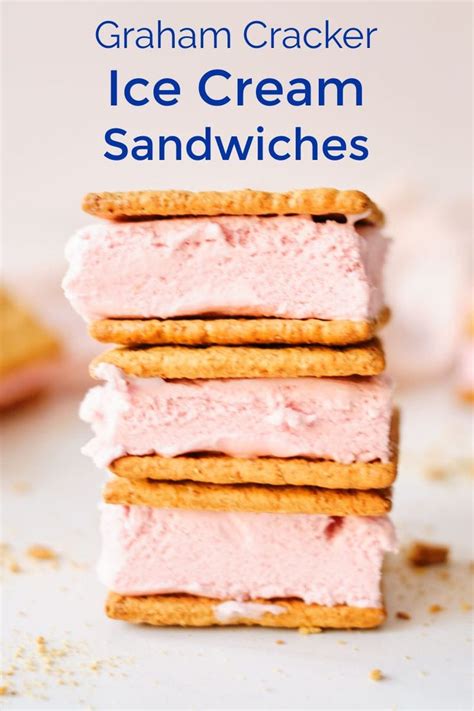 Graham Cracker Ice Cream Sandwich Recipe Ice Cream Sandwiches Recipe