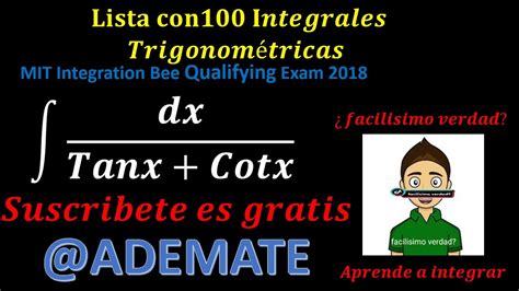 Integral De Dx Tanx Cotx Integral Trigonom Trica Ejemplo Youtube