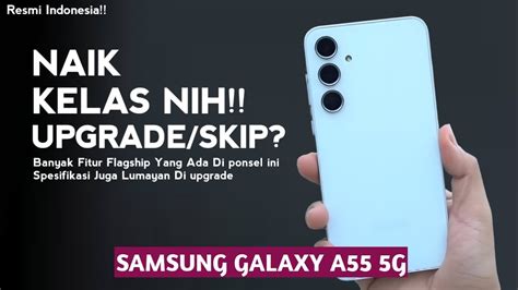 Akhirnya Samsung Galaxy A G Resmi Indonesia Spesifikasi Lengkap