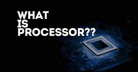 What Is Processor Cpu The Ultimate Breakdown Computers Brain Tech