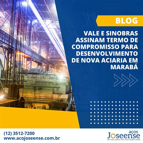 Vale E Sinobras Assinam Termo De Compromisso Para Desenvolvimento De