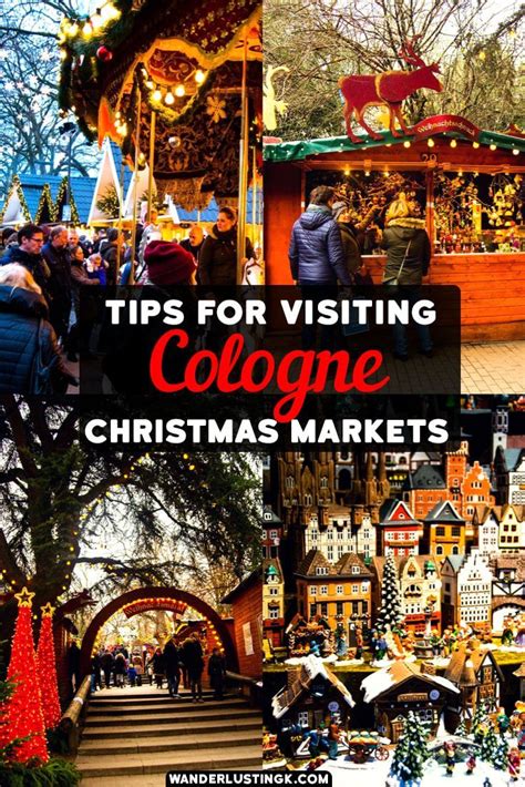 Why You Should Visit Cologne In December Tips For Visiting The German