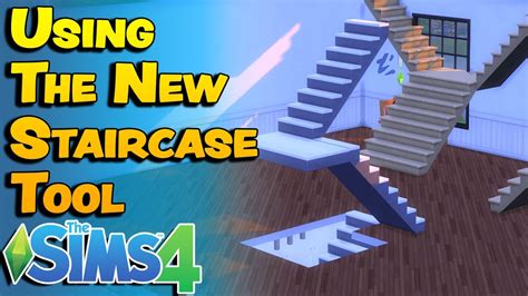 Learn To Make Custom Staircases In The Sims 4 Youtube