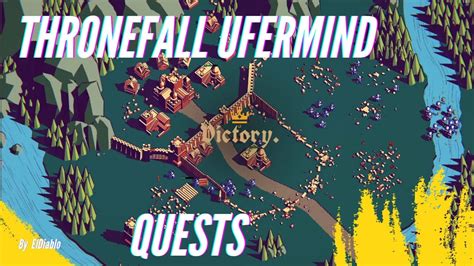 Thronefall New Map Ufermind Quests Youtube