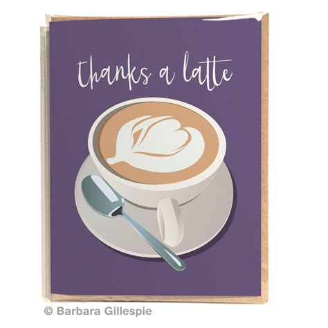 Thanks A Latte Card Latte Thank You Card Caffe Latte Coffee Thank