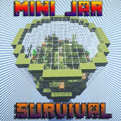 Mini Jar Survival Minecraft Map