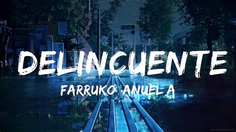 Farruko Anuel Aa Kendo Kaponi Delincuente Letra Best Songs