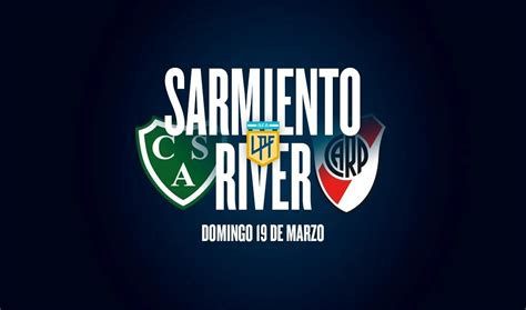 Sarmiento Vs River Hora TV Y Posibles Formaciones Radio Gol