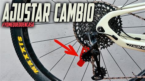 AJUSTE CAMBIO BICICLETA Y COMPROBAR CADENA Johan Sebastia YouTube