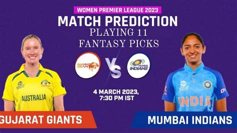 WPL Gujarat Giant Vs Mumbai Indians Match Preview Playing 11