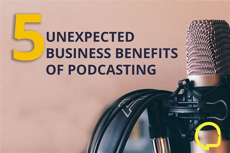 5 Unexpected Business Benefits Of Podcasting Open Conversation