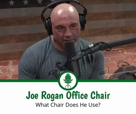 Joe Rogan Chair What Office Chair Does He Use