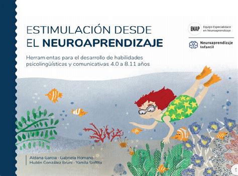 Estimulación Desde El Neuroaprendizaje Herramientas Para El Desarrollo De Habilidades De 40 A