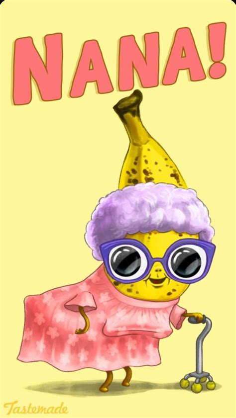 Funny Pun Nana Banana Humor Grandmother Funny Puns Cute Puns