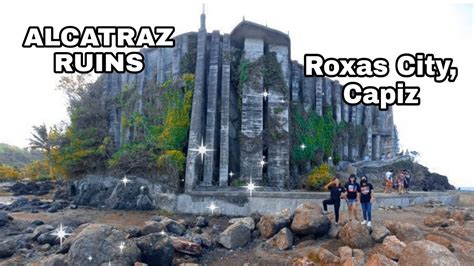 Alcatraz Ruins Sunset 🏝️ Roxas City Jonigen Nonato 💕 Youtube