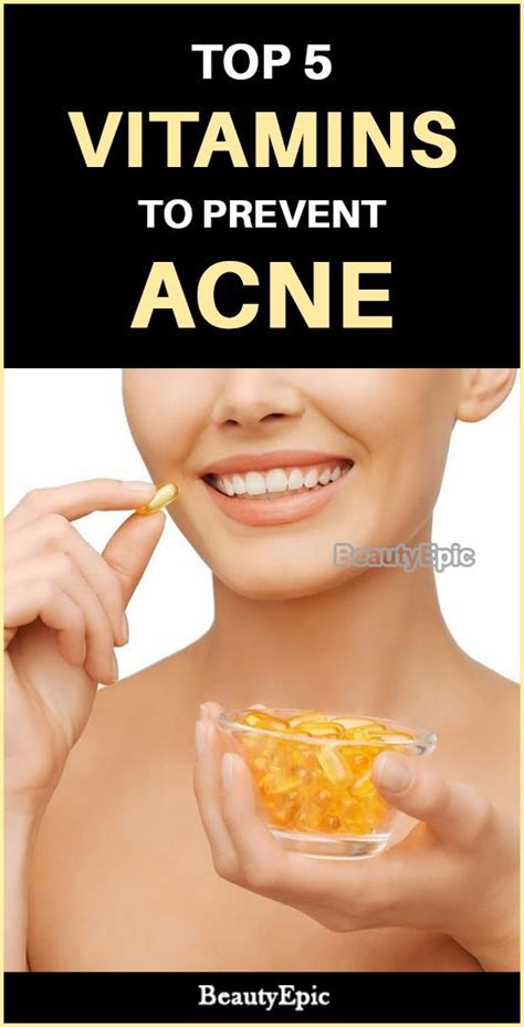 Top 5 Best Vitamins To Prevent Acne Natural Acne Treatment Prevent