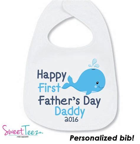 First Fathers Day Bib Happy First Fathers Day Bib Whale Bib For