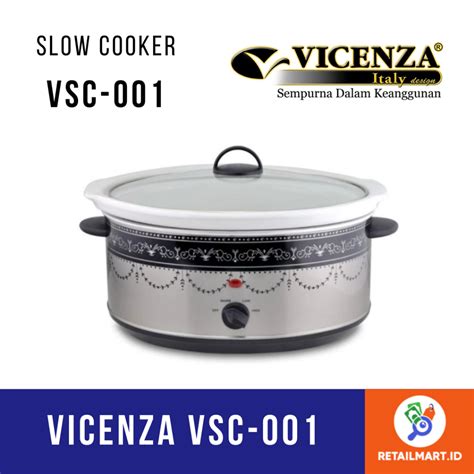 Jual Vicenza Vsc 001 Slow Cooker Pemasak Lambat 65 Liter 320 Watt