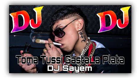 Toma Tussi GastaLa Plata Dj Remix TikTok Viral Dj Song English