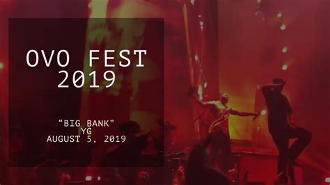 YG Live In Concert Toronto Big Bank OVO FEST 2019 YouTube