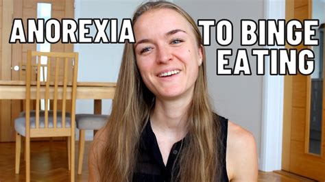 Eating Disorder Story From Anorexia To Binge Eating Youtube