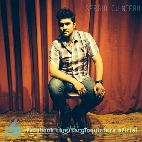 Stream Sergio Quintero Oficial Music Listen To Songs Albums