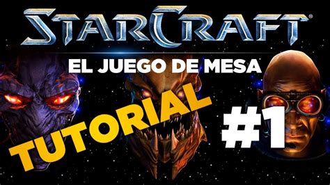 Starcraft El Juego De Mesa Reglamento Capitulo Preparacion