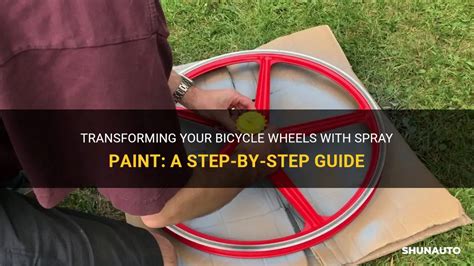 Transforming Your Bicycle Wheels With Spray Paint A Step By Step Guide Shunauto