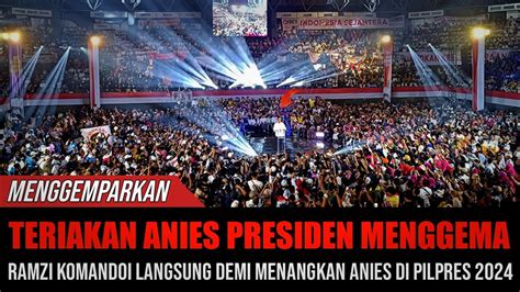 Live Akhirnya Ramzi Langsung Pimpin Jutaan Relawan Untuk Pilih Anies