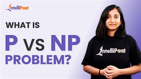 P Vs NP Problem What Is P Vs NP Computational Complexity