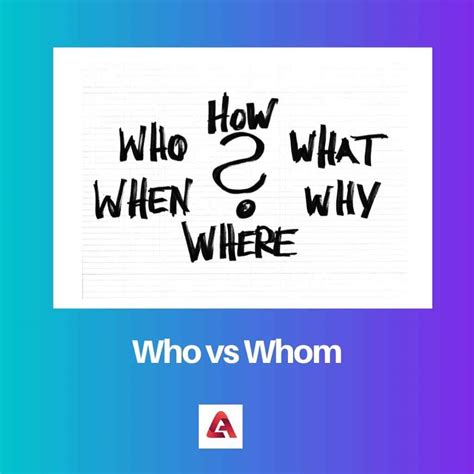 Who Vs Whom Difference And Comparison