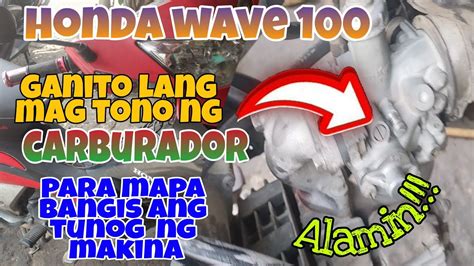 Honda Wave 100 Paano Mag Tono Ng Karburador Para Mapabangis Ang Tunog