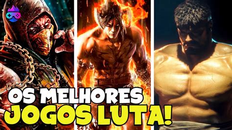 OS 10 MELHORES JOGOS DE LUTA QUE EXISTEM YouTube