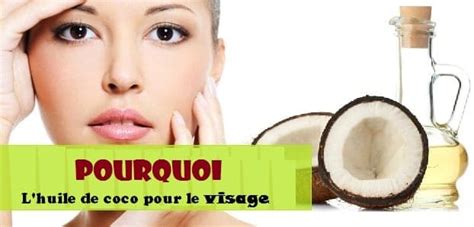 Lhuile De Coco Pour Le Visage 10 Astuces De Beauté Incroyables