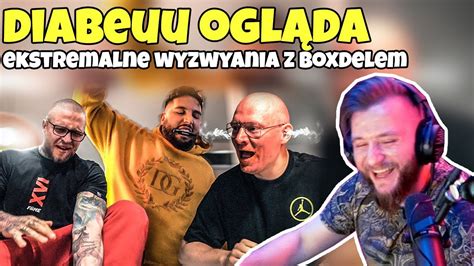 Diabeuu ogląda EKSTREMALNE WYZWANIA Z BOXDELEM YouTube