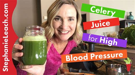 Celery Juice For High Blood Pressure A Celery Juice Recipe Youtube