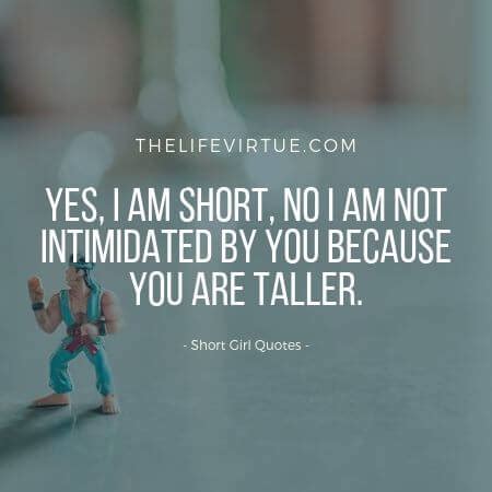 Short Girl Quotes - 40+ Short Girlfriend Memes & Quotes with Images