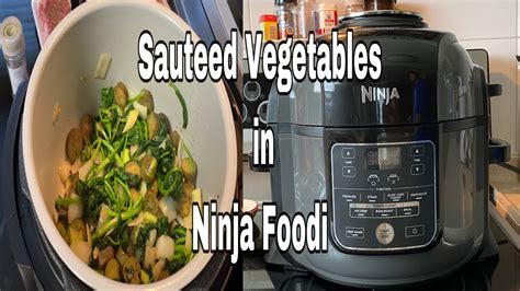 Ninja Foodi Sauteed Vegetables Youtube