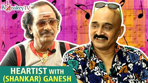 Music Director Shankar Ganesh Talks About Mgr Msv Spb And More