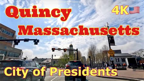 Quincy Massachusetts Usa City Of Presidents Youtube