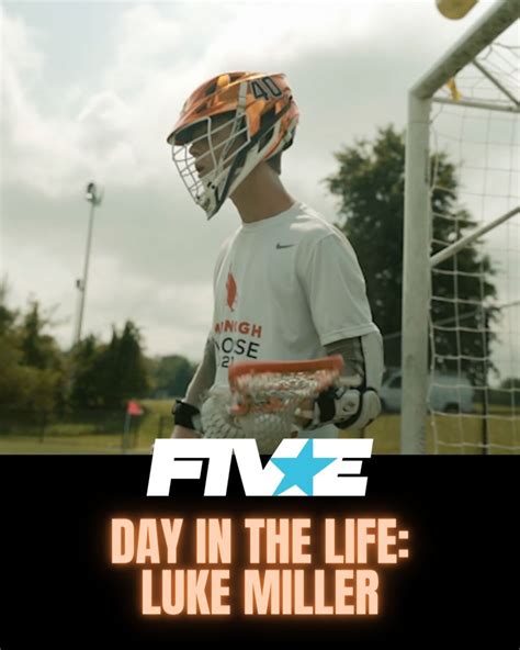 Luke Miller A Day In The Life Lacrosse All Stars