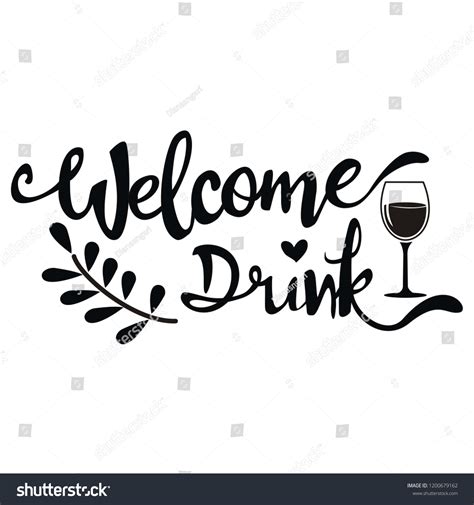 Welcome Drink Hand Lettering Poster On Stock Vector Royalty Free