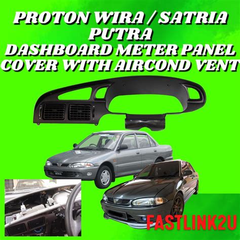 Proton Wira Satria Putra Dashboard Meter Panel Cover With Aircond