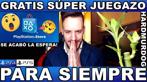 AL FIN GRATIS SÚPER JUEGAZO PARA SIEMPRE PS4 PS5 YouTube